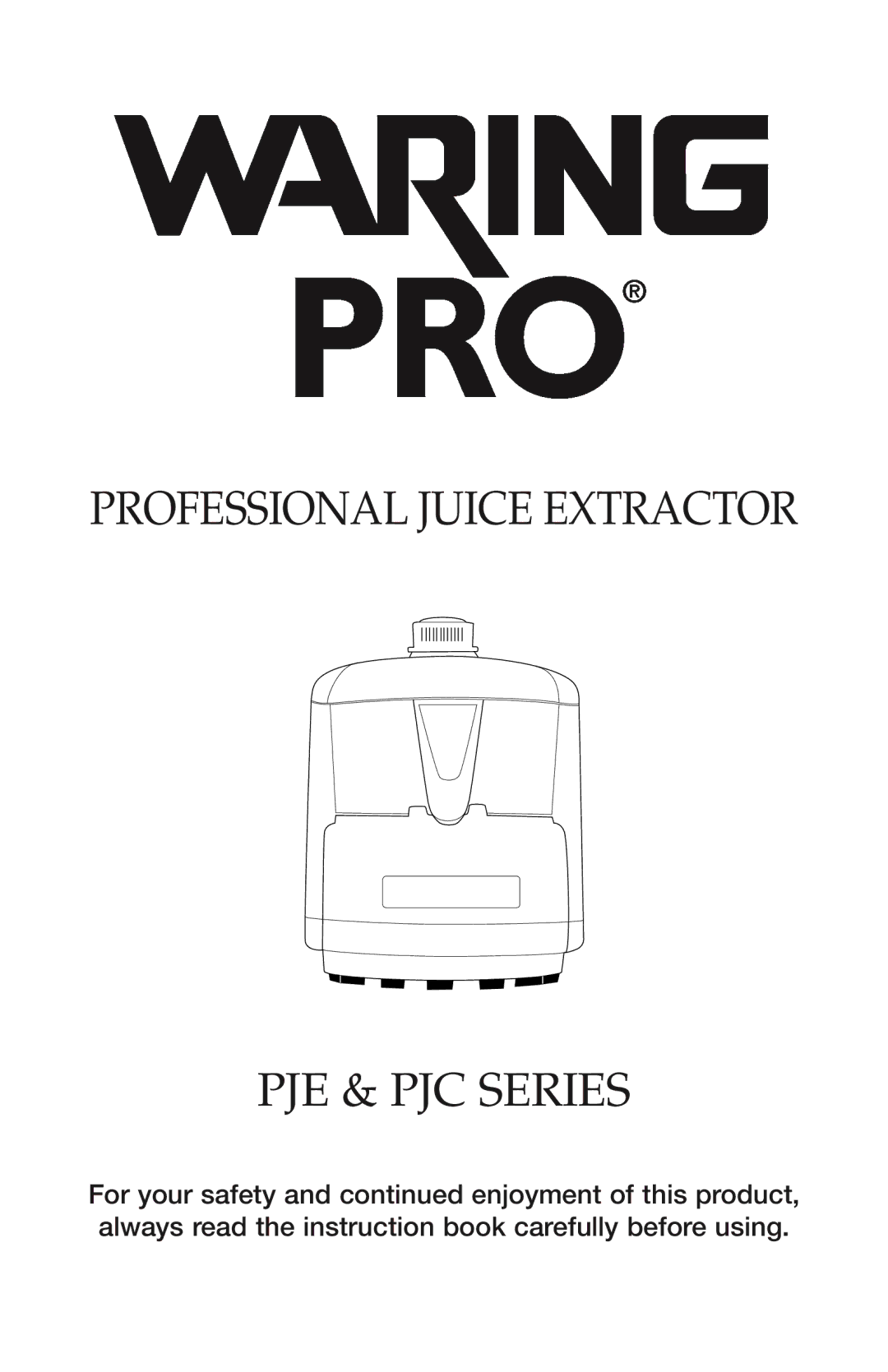 Waring PJE Series manual Professional JUICE EXTRACTOR 